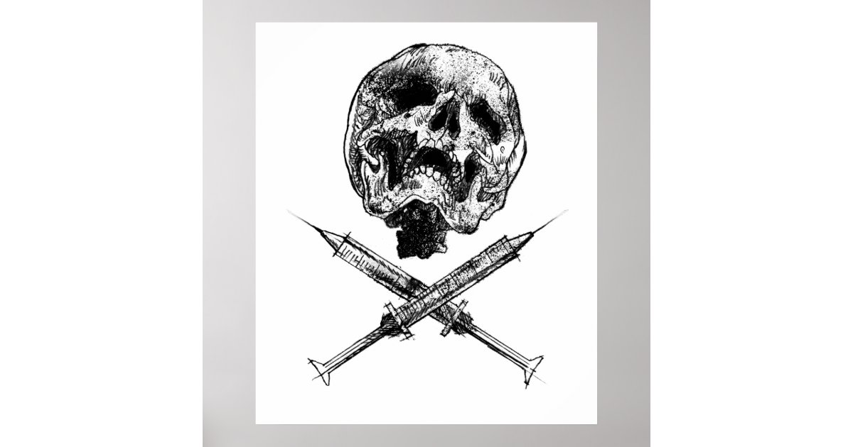 Skull and Syringes Poster | Zazzle