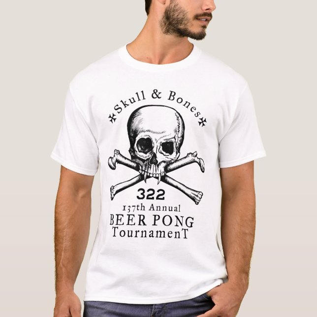Skull & Bones Beer Pong Tournament T-Shirt (Front)