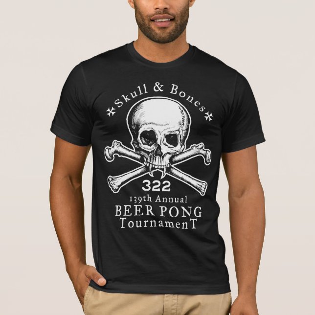 Skull & Bones Beer Pong Tournament T-Shirt (Front)