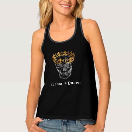 Skull  Crown With Karma Is Queen Print Tank 