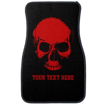 Skull - Custom Text Red Skeleton Head Personalize Car Floor Mat by inkbrook at Zazzle