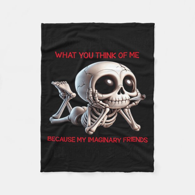 Skull Doesnt What You Think Of Me Fleece Blanket (Front)