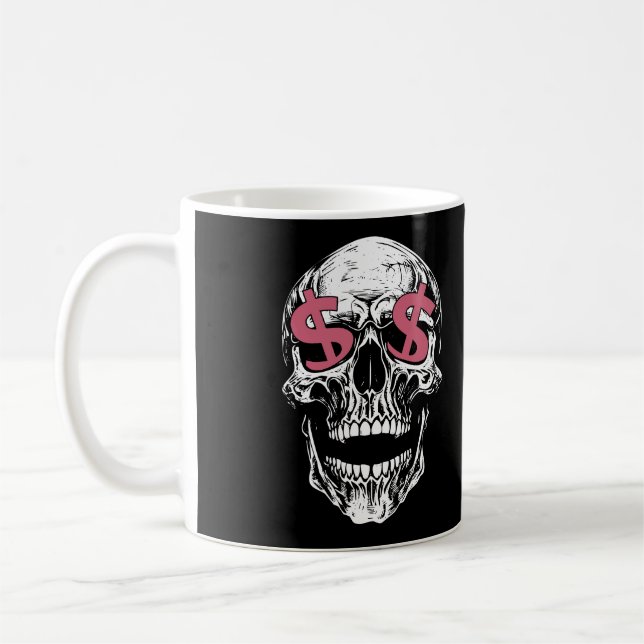 Skull & Dollar Eyes Mug – Dark Money Vibes (Left)