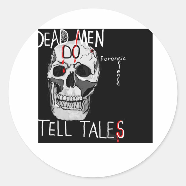 Skull forensic science CSI dead men Classic Round Sticker (Front)