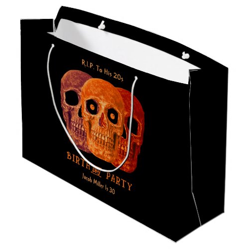 Skull Funny Orange Gothic Birthday RIP To His 20s Large Gift Bag