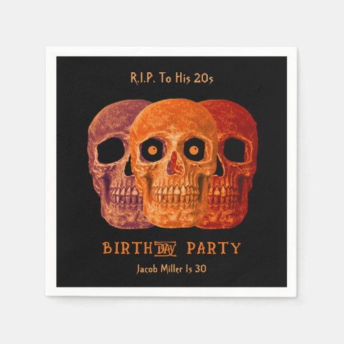 Skull Funny Orange Gothic Birthday RIP To His 20s Napkins