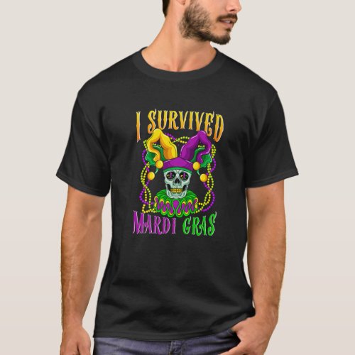 Skull Mardi Gras Jester Hat Skeleton I Survived Ma T_Shirt
