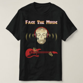 Skull Series: Face The Music T-Shirt