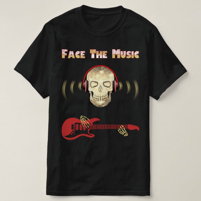 Skull Series: Face The Music T-Shirt (Design Front)