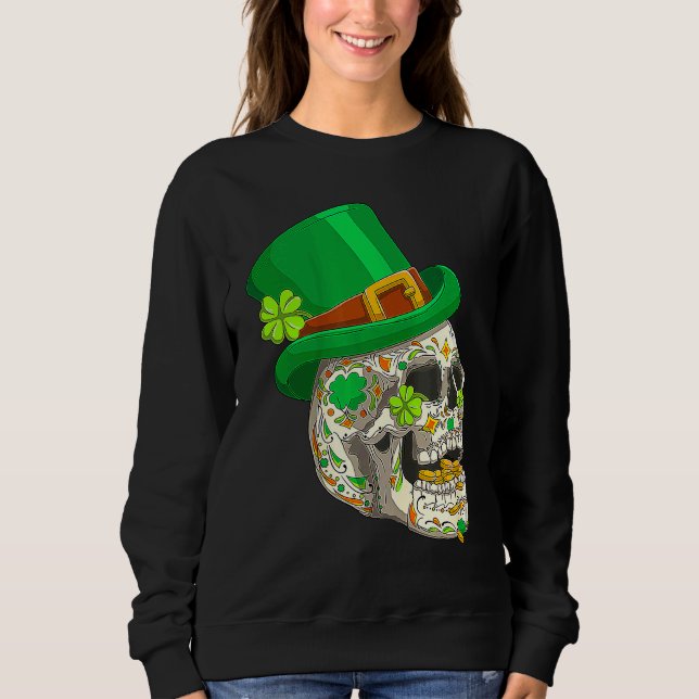 Skull St Patricks Day Irish  Saint Patricks Day of Sweatshirt (Front)