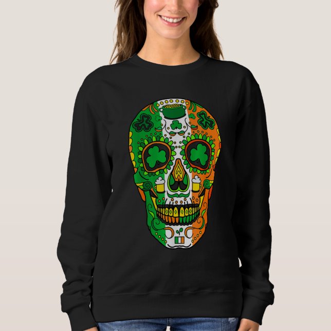 Skull St Patricks Day Irish Saint Patricks Day of  Sweatshirt (Front)