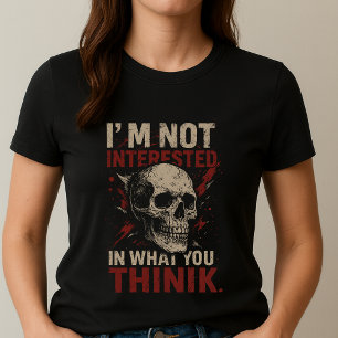 Skull Statement Tee; I'm Not Interested T-Shirt