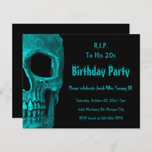 Skull Teal Black Birthday RIP To His 20s Budget 