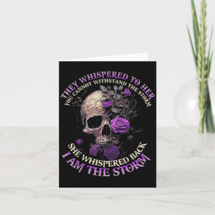 Skull They Whispered To Her You Can't With Stand T Card
