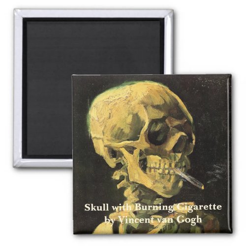 Skull with Burning Cigarette by Vincent van Gogh Magnet