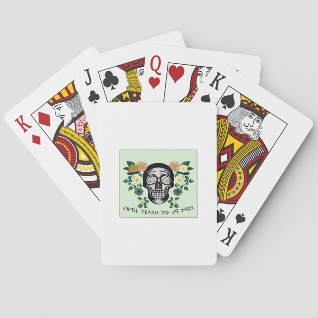 Skull With Flowers Until Death Do Us Part Classic Poker Cards (Back)