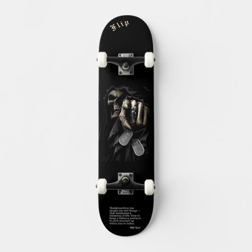 Skull your turn Skateboard w personalised quote