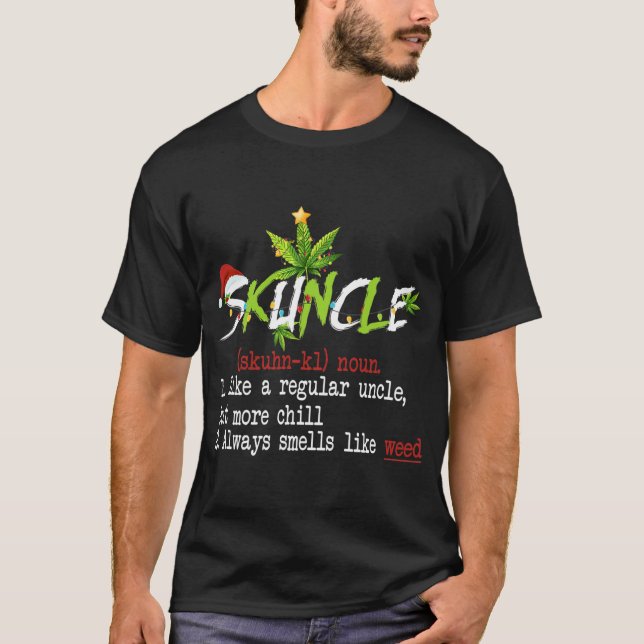 Skuncle Definition Funny Weed Merry Christmas  T-Shirt (Front)