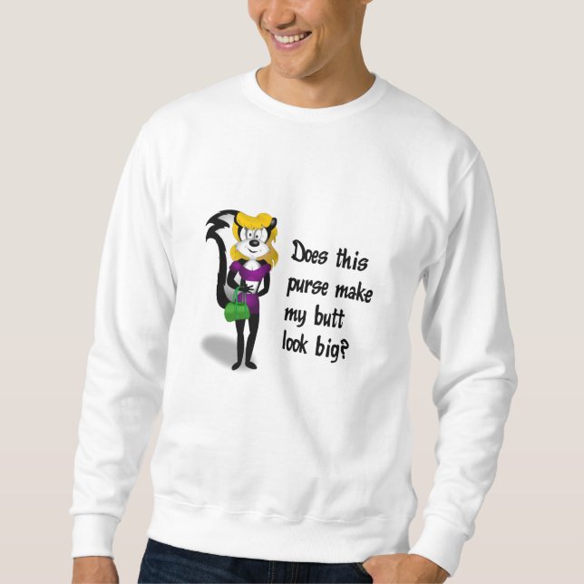 Skunk Funny Sayings Shirt (Front)
