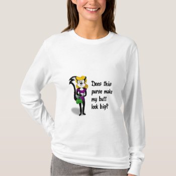 Skunk Funny Sayings Shirt by ChiaPetRescue at Zazzle