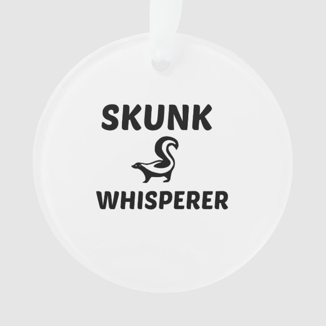 SKUNK WHISPERER ORNAMENT (Front)