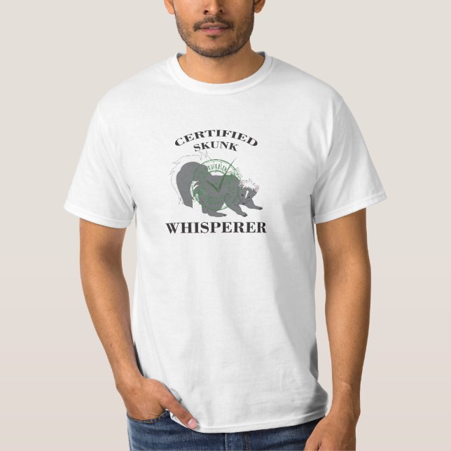 Skunk Whisperer - Skunk Pet Lover T-Shirt (Front)