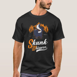 Skunk Whisperer T-Shirt