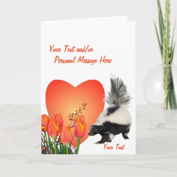 Skunks Easy To Customize Valentine Holiday Card by 4westies at Zazzle