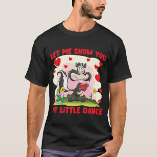 Skunks Let Me Show You My Little Dance T-Shirt