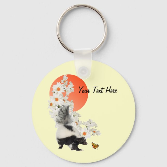 Skunks Need Time To Smell Flowers Too! Keychain (Front)