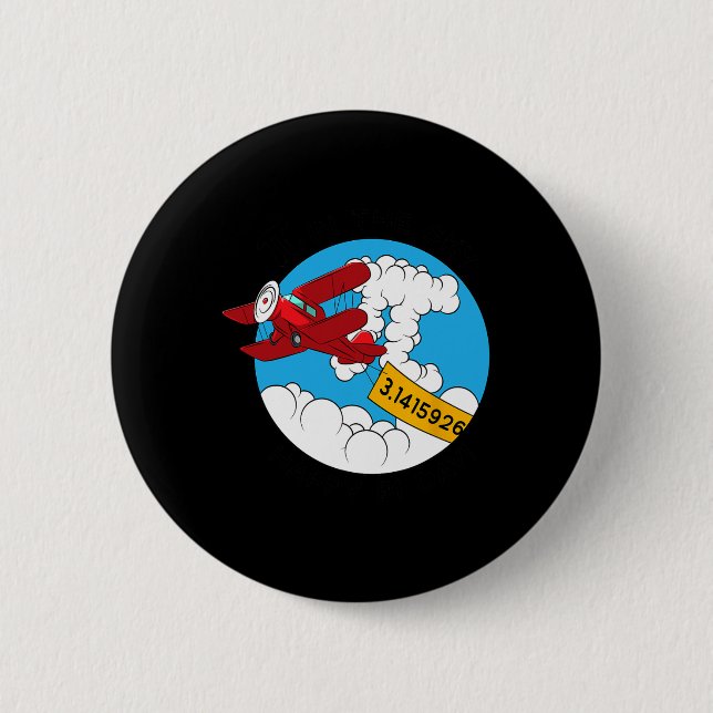 Sky Airplane Funny Maths Nerd Birthday Gift Pi Day Button (Front)