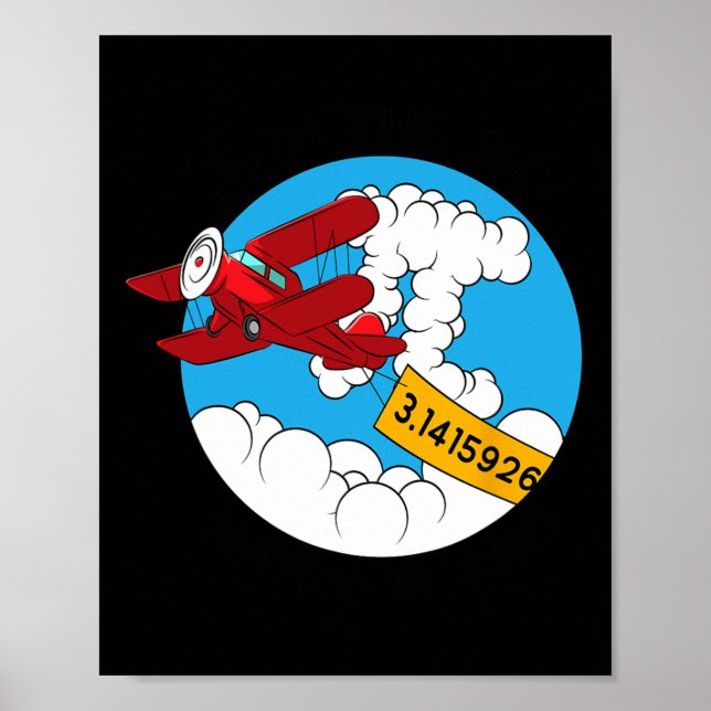 Sky Airplane Funny Maths Nerd Birthday Gift Pi Day Poster (Front)