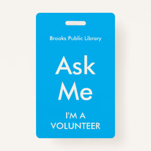 Sky Blue Ask Me Badge for Volunteers