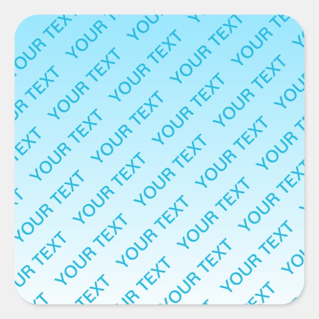 Sky Blue (changeable color!) Ombre & Text Pattern Square Sticker (Front)