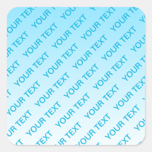 Sky Blue (changeable color!) Ombre & Text Pattern Square Sticker