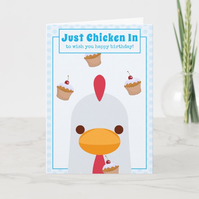 Sky Blue Funny Just Chicken In Birthday Card (Front)