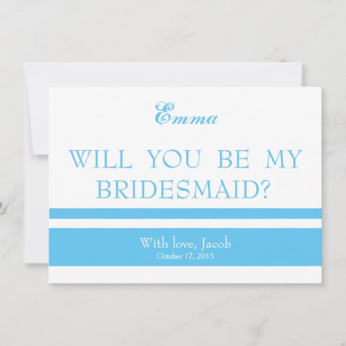 Sky Blue Will You Be My Bridesmaid Invitation