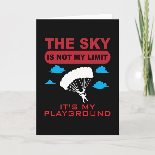 Sky Is Not My Limit Skydiver Skydiving Card