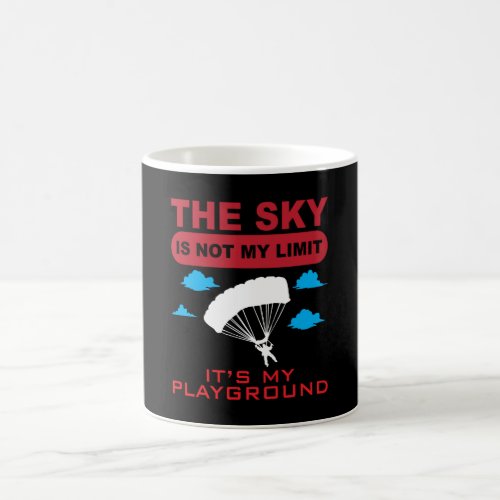 Sky Is Not My Limit Skydiver Skydiving Coffee Mug