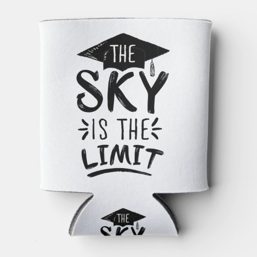 Sky is the Limit Clever Graduation Captions Cute Can Cooler