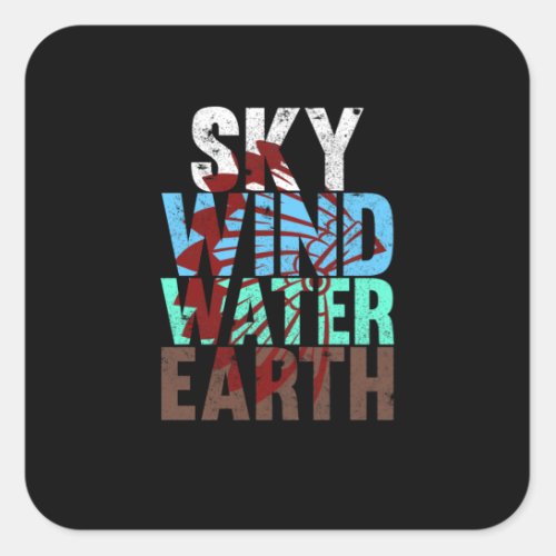 Sky Wind Water Earth Native American Day Support Square Sticker
