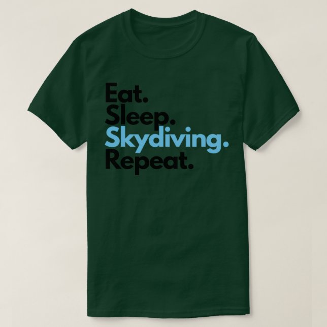 Skydive Eat Sleep Skydiving Repeat Sticker T-Shirt (Design Front)
