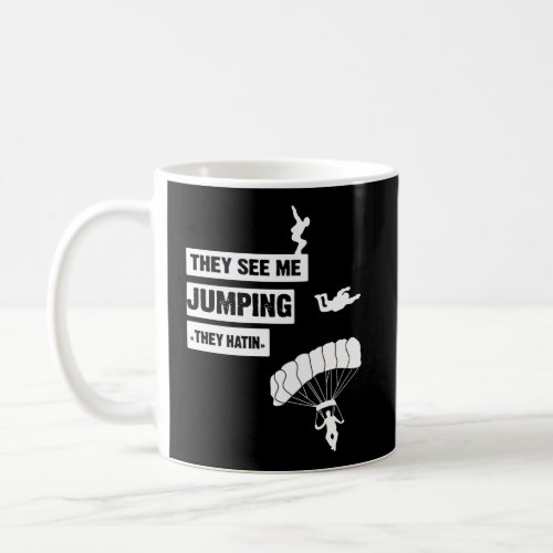 Skydive I Funny Gift Idea For Sky Diving Fans I Coffee Mug