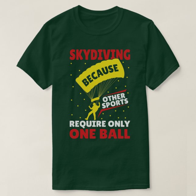 Skydive parachutist parachute skydiver gift idea s T-Shirt (Design Front)