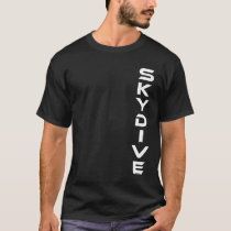 Skydive Skydiving Skydiver Parachute T-Shirt