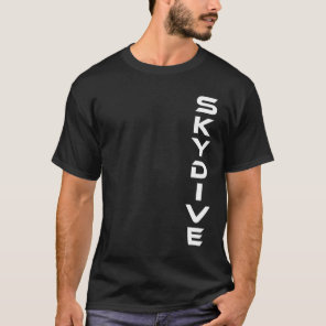 Skydive Skydiving Skydiver Parachute T-Shirt