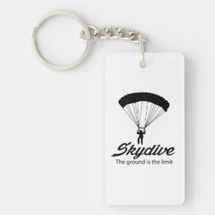 Skydive the Ground Is The Limit Keychain