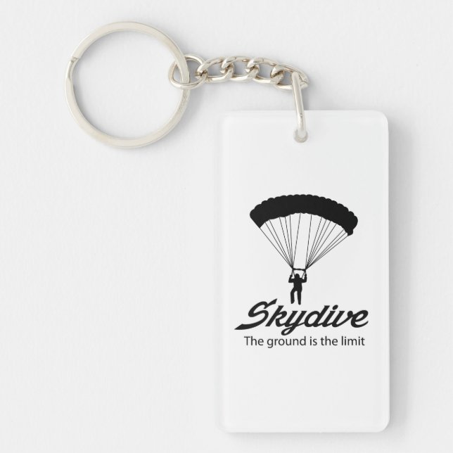 Skydive the Ground Is The Limit Keychain (Front)
