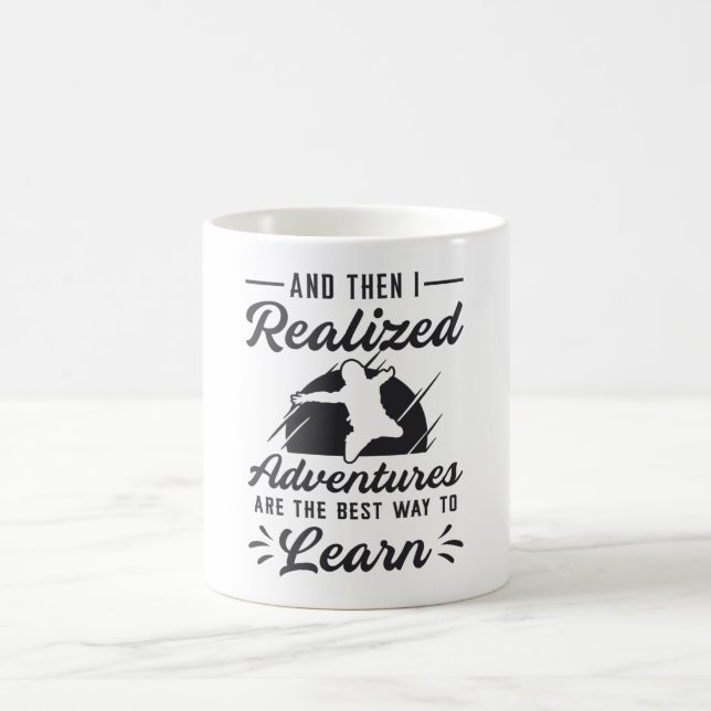 Skydiver And Then I realized Adventures Funny Coffee Mug (Center)