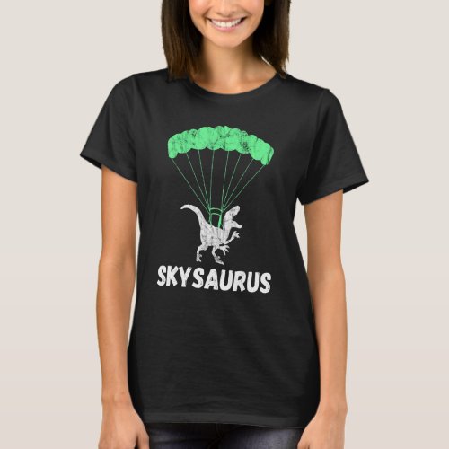 Skydiver Dinosaurs Skydiving Dino Parachute Jumpin T_Shirt